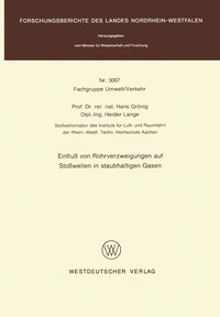 bokomslag Einfluß von Rohrverzweigungen auf Stoßwellen in staubhaltigen Gasen