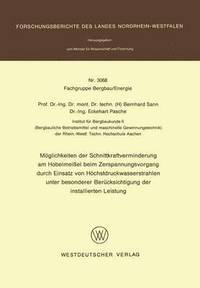 bokomslag Mglichkeiten der Schnittkraftverminderung am Hobelmeiel beim Zerspanungsvorgang durch Einsatz von Hchstdruckwasserstrahlen unter besonderer Bercksichtigung der installierten Leistung