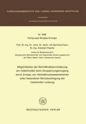 Mglichkeiten der Schnittkraftverminderung am Hobelmeiel beim Zerspanungsvorgang durch Einsatz von Hchstdruckwasserstrahlen unter besonderer Bercksichtigung der installierten Leistung 1