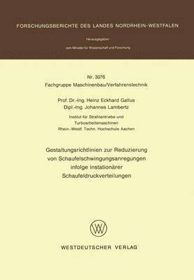 bokomslag Gestaltungsrichtlinien zur Reduzierung von Schaufelschwingungsanregungen infolge instationrer Schaufeldruckverteilungen