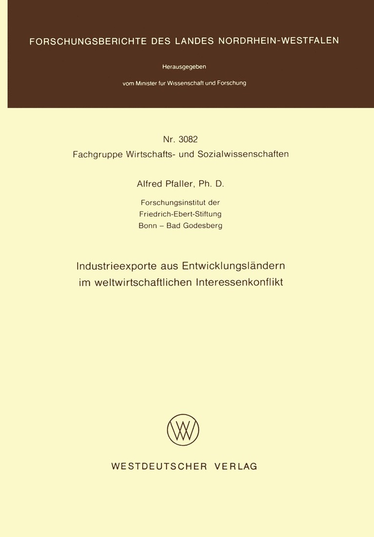 Industrieexporte aus Entwicklungslndern im weltwirtschaftlichen Interessenkonflikt 1