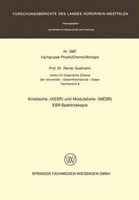 bokomslag Kinetische- (KESR) und Modulations- (MESR) ESR  Spektroskopie