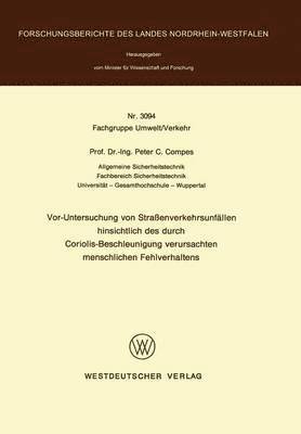 bokomslag Vor-Untersuchung von Straenverkehrsunfllen hinsichtlich des durch Coriolis-Beschleunigung verursachten menschlichen Fehlverhaltens