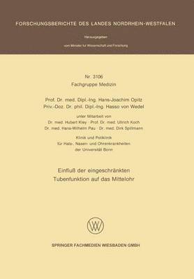 Einfluß der eingeschränkten Tubenfunktion auf das Mittelohr