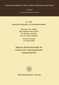 bokomslag Sektorale Strukturwandlungen als Problem einer regionsspezifischen Arbeitsmarktpolitik