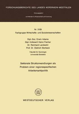 Erwin Adams - Sektorale Strukturwandlungen als Problem einer regionsspezifischen Arbeitsmarktpolitik, Häftad
