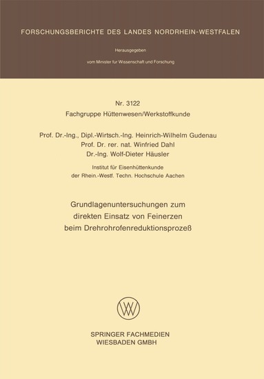 Heinrich-Wilhelm Gudenau - Grundlagenuntersuchungen zum direkten Einsatz von Feinerzen beim Drehrohrofenreduktionsprozeß, Häftad
