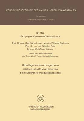 bokomslag Grundlagenuntersuchungen zum direkten Einsatz von Feinerzen beim Drehrohrofenreduktionsprozeß