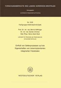 bokomslag Einflu von Getterprozessen auf die Eigenschaften von ionenimplantierten integrierten Fotodioden