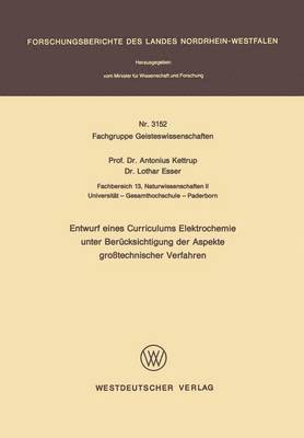 bokomslag Entwurf eines Curriculums Elektrochemie unter Berücksichtigung der Aspekte großtechnischer Verfahren