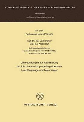 Carl Kramer - Untersuchungen zur Reduzierung der Lärmimmission propellergetriebener Leichtflugzeuge und Motorsegler, Häftad