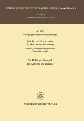 bokomslag Die Rollenproblematik des Lehrers als Berater