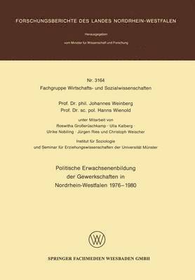 bokomslag Politische Erwachsenenbildung der Gewerkschaften in Nordrhein-Westfalen 1976 - 1980