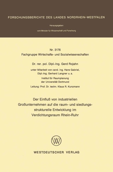 bokomslag Der Einfluß von industriellen Großunternehmen auf die raum- und siedlungsstrukturelle Entwicklung im Verdichtungsraum Rhein-Ruhr