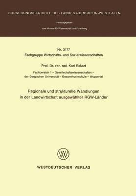 bokomslag Regionale und strukturelle Wandlungen in der Landwirtschaft ausgewhlter RGW-Lnder