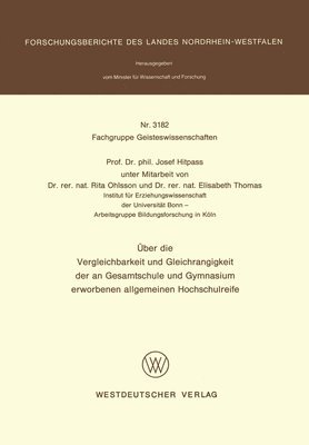 bokomslag Über die Vergleichbarkeit und Gleichrangigkeit der an Gesamtschule und Gymnasium erworbenen allgemeinen Hochschulreife