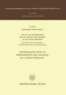 Verminderung des Lärms von Strahltriebwerken unter Ausnutzung der ‘inversen Profilierung’