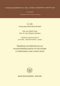bokomslag Gestaltung und Optimierung von Kurzschlußläufermotoren für den Einsatz in Puffermedien unter hohem Druck