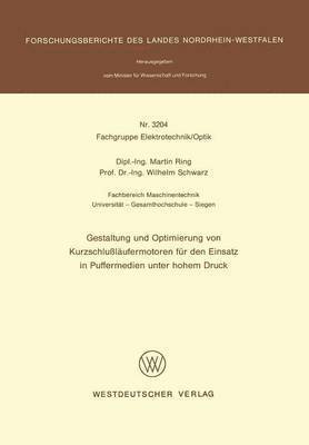 Martin Ring - Gestaltung und Optimierung von Kurzschlußläufermotoren für den Einsatz in Puffermedien unter hohem Druck, Häftad