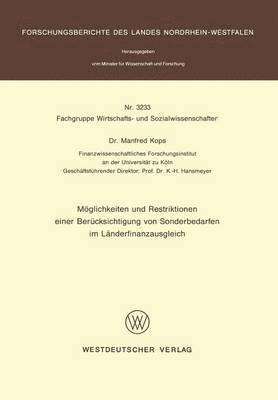 Manfred Kops - Möglichkeiten und Restriktionen einer Berücksichtigung von Sonderbedarfen im Länderfinanzausgleich, Häftad