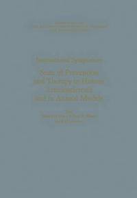 bokomslag International Symposium: State of Prevention and Therapy in Human Arteriosclerosis and in Animal Models