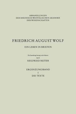 Siegfried Reiter, F. A. Wolf - Ein Leben in Briefen, Häftad