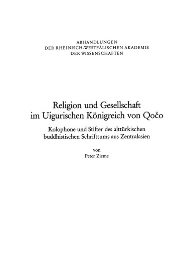 Peter Zieme - Religion und Gesellschaft im Uigurischen Königreich von Qočo, Häftad