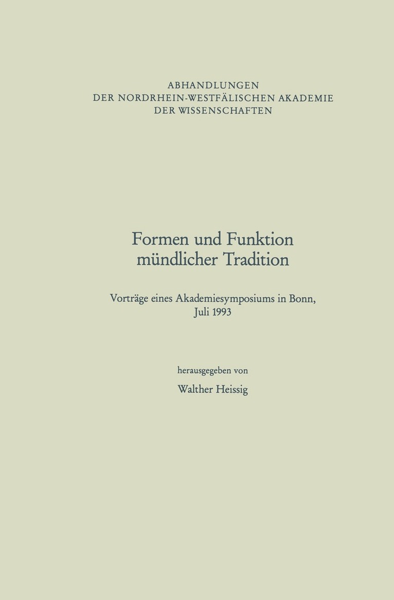 Walther Heissig - Formen und Funktion mündlicher Tradition, Häftad