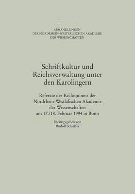 bokomslag Schriftkultur und Reichsverwaltung unter den Karolingern