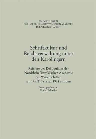 bokomslag Schriftkultur und Reichsverwaltung unter den Karolingern