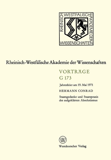 Hermann Conrad - Staatsgedanke und Staatspraxis des aufgeklärten Absolutismus, Häftad