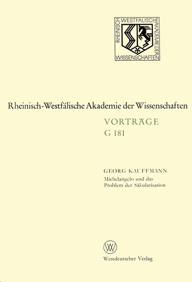 Georg Kauffmann - Michelangelo und das Problem der Säkularisation, Häftad