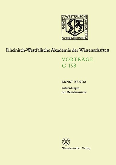 Ernst Benda - Gefährdungen der Menschenwürde, Häftad