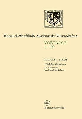 Herbert ~Von&#156; Einem - Die Folgen des Krieges: Ein Alterswerk von Peter Paul Rubens, Häftad