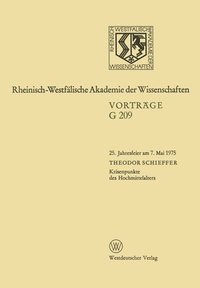 bokomslag Krisenpunkte des Hochmittelalters: 25. Jahresfeier am 7. Mai 1975 in Düsseldorf