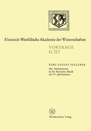 Karl Gustav Fellerer - Der Akademismus in der deutschen Musik des 19. Jahrhunderts, Häftad