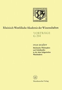 bokomslag Heidnische Philosophen und Schriftsteller in der alten bulgarischen Wandmalerei: 212. Sitzung am 21. April 1976 in Düsseldorf