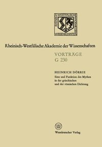 bokomslag Sinn und Funktion des Mythos in der griechischen und der römischen Dichtung: 230. Sitzung am 19. April 1978 in Düsseldorf