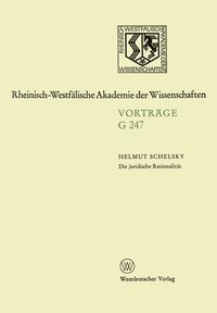 bokomslag Die juridische Rationalität: 248. Sitzung am 23.April 1980 in Düsseldorf