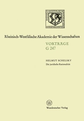 Die juridische Rationalität: 248. Sitzung am 23.April 1980 in Düsseldorf 1