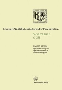 bokomslag Sprachbetrachtung und Sprachwissenschaft im vormodernen Japan: 260. Sitzung am 14. Oktober 1981 in Düsseldorf