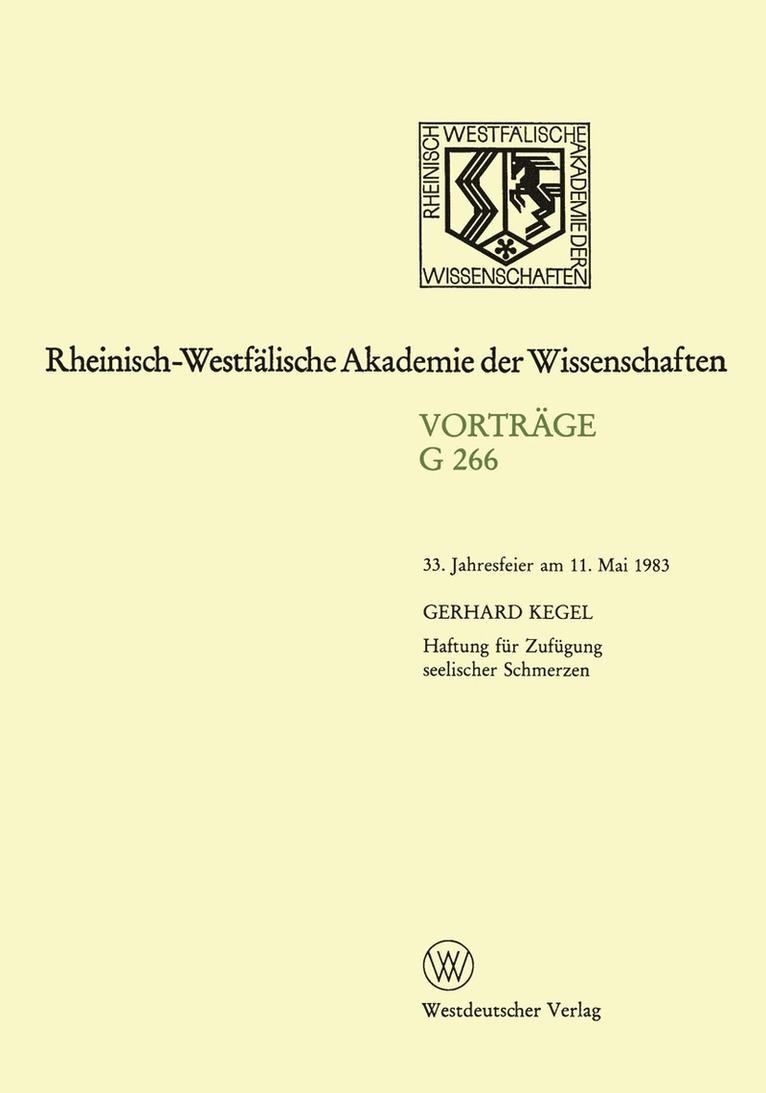 Gerhard Kegel - Haftung für Zufügung seelischer Schmerzen, Häftad