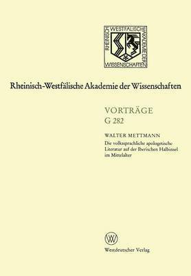 bokomslag Die volkssprachliche apologetische Literatur auf der Iberischen Halbinsel im Mittelalter