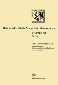 bokomslag Die Begegnung von Christentum, Gnosis und Buddhismus an der Seidenstraße