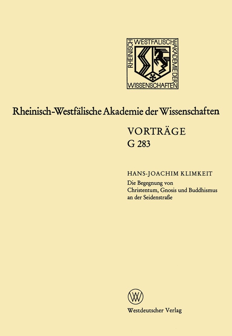 Die Begegnung von Christentum, Gnosis und Buddhismus an der Seidenstrae 1