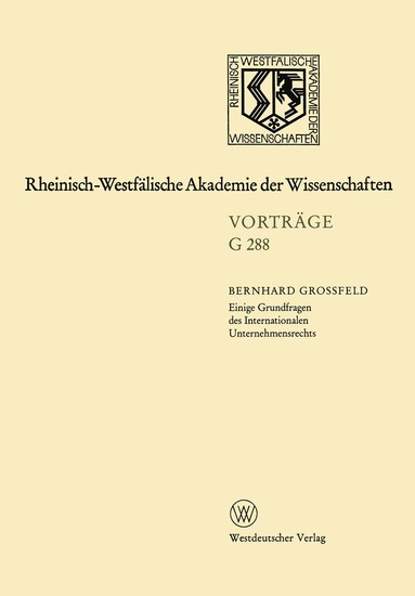 Bernhard Großfeld - Einige Grundfragen des Internationalen Unternehmensrechts, Häftad