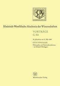 bokomslag Philosophie und Nationalsozialismus - am Beispiel Heideggers: 39. Jahresfeier am 31. Mai 1989