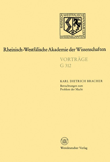 Karl Dietrich Bracher - Betrachtungen zum Problem der Macht, Häftad