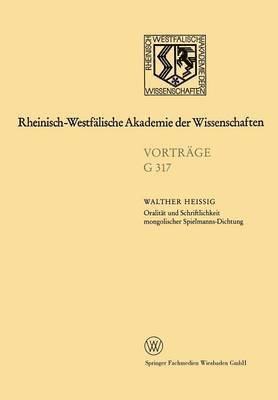 Walther Heissig - Oralität und Schriftlichkeit mongolischer Spielmanns-Dichtung, Häftad