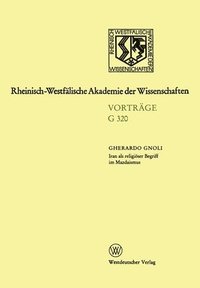 bokomslag Iran als religiöser Begriff im Mazdaismus: 355. Sitzung am 18. März 1992 in Düsseldorf